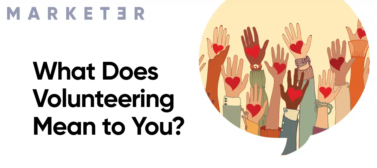 What Does Volunteering Mean to You?