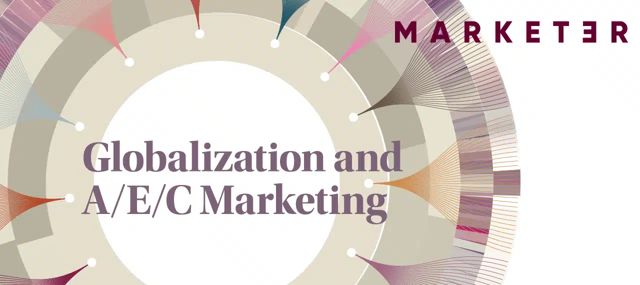 Globalization and A/E/C Marketing